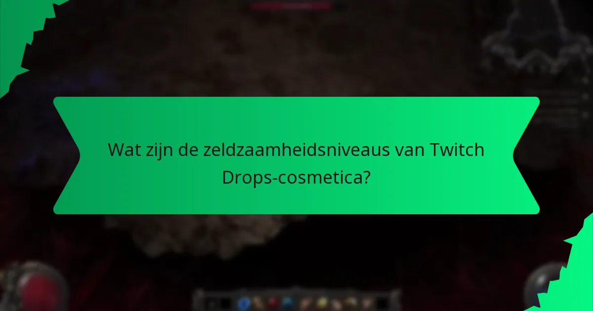 Wat zijn de zeldzaamheidsniveaus van Twitch Drops-cosmetica?