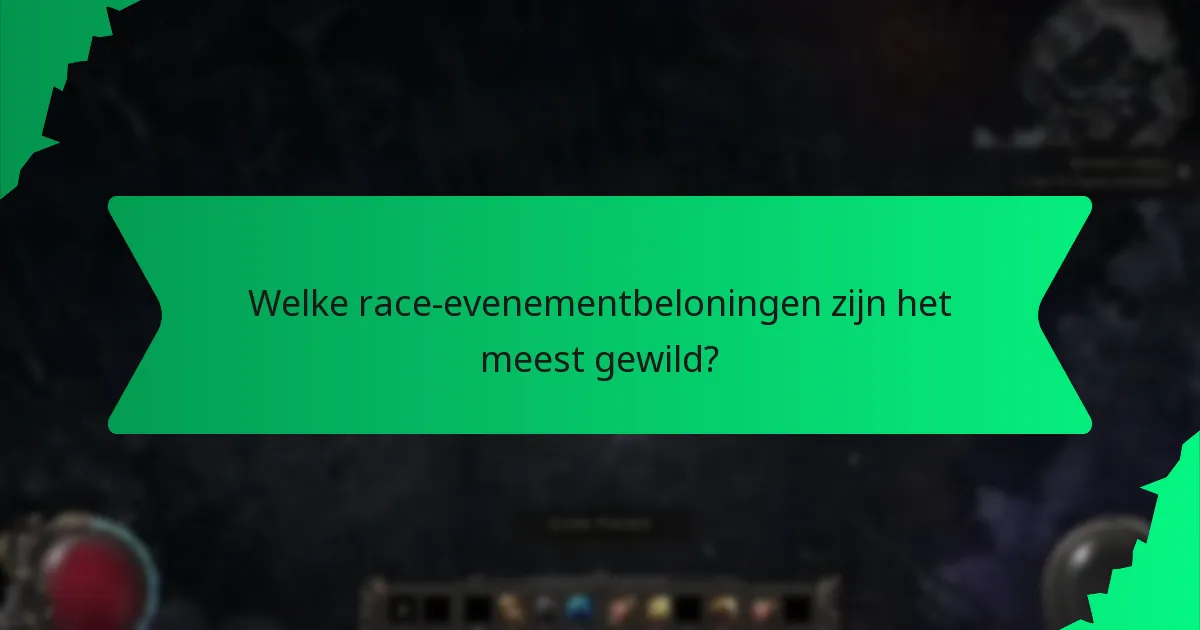 Welke race-evenementbeloningen zijn het meest gewild?
